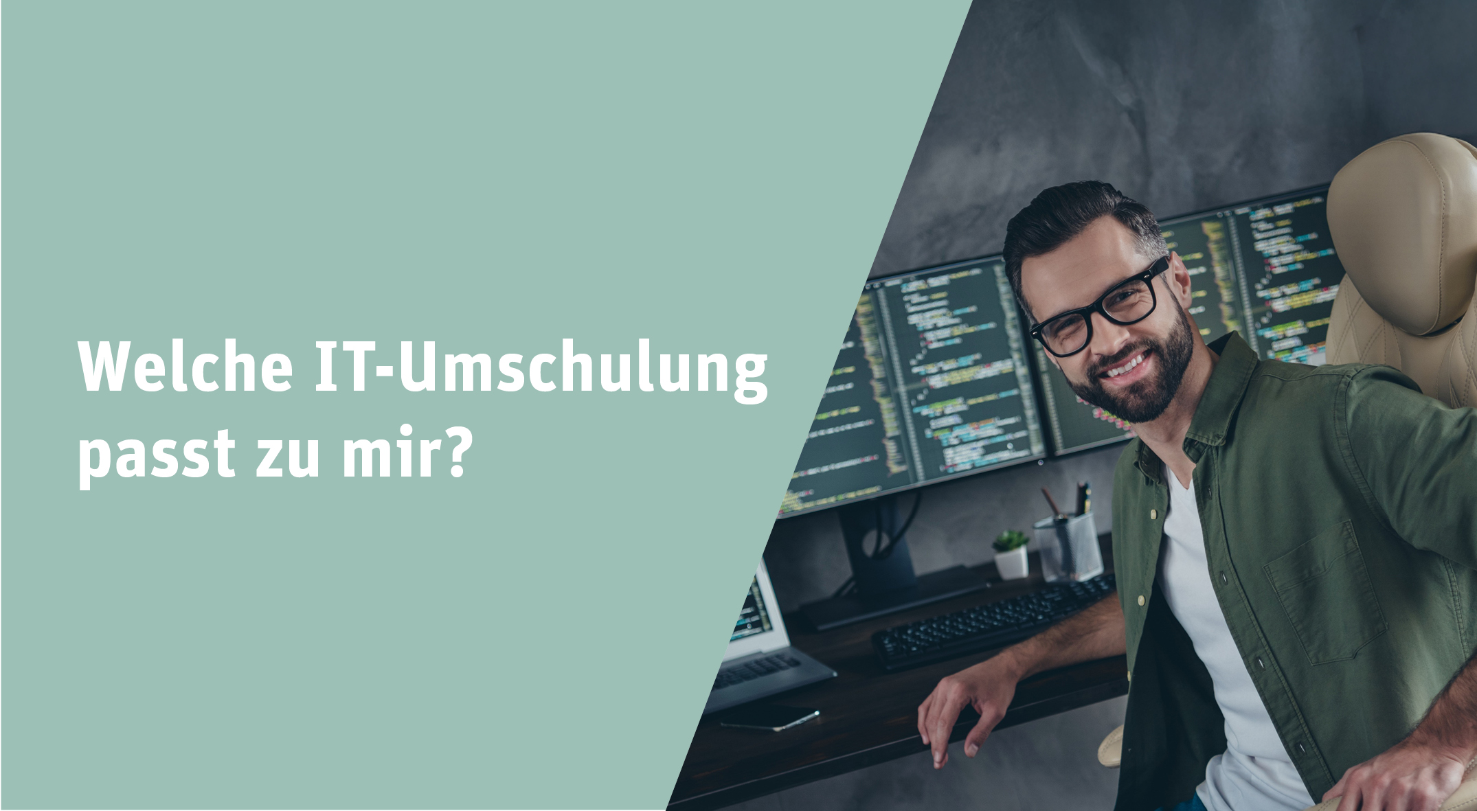 Welche IT-Umschulung passt zu mir