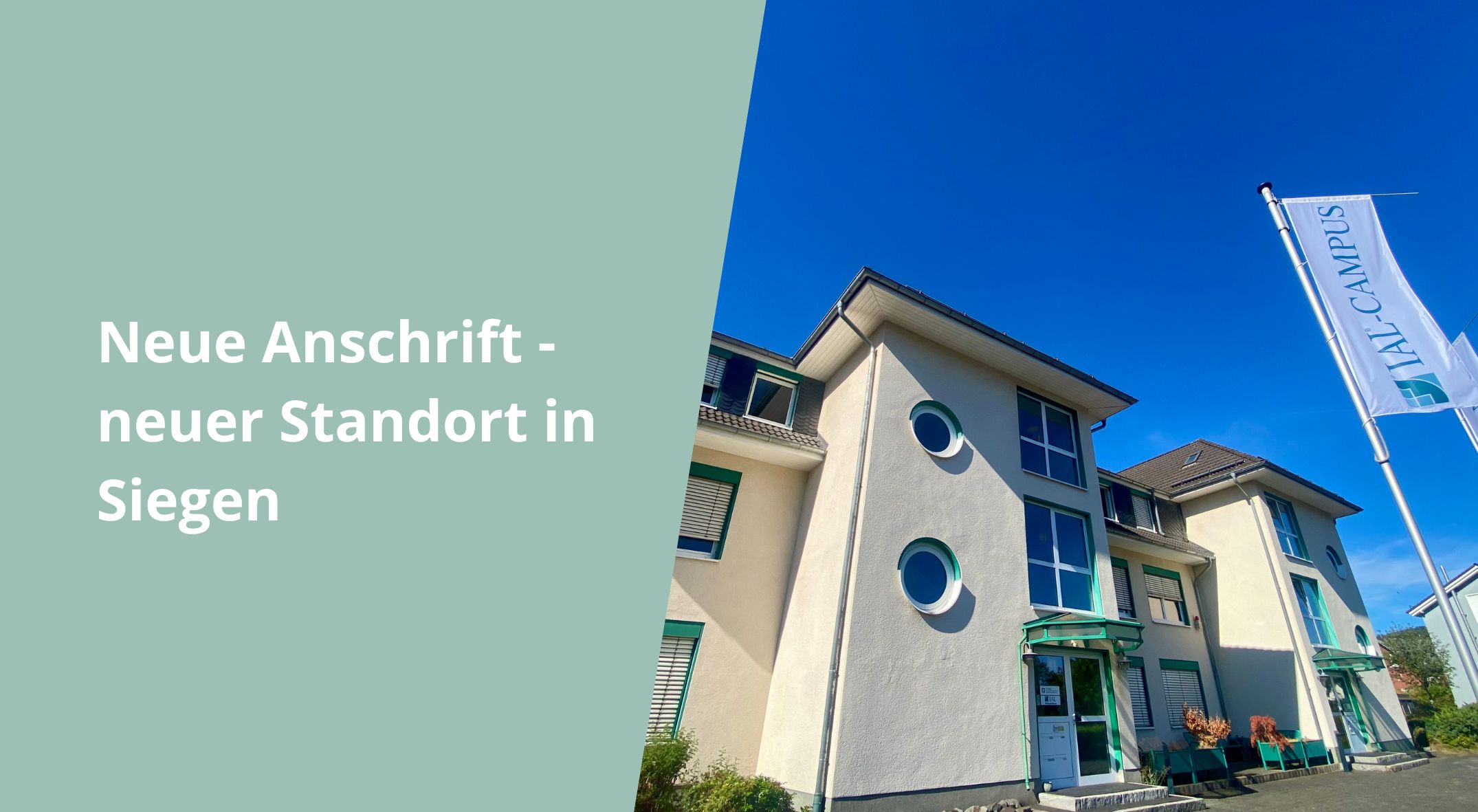 Wir sind umgezogen: IAL Siegen jetzt in Geisweid
